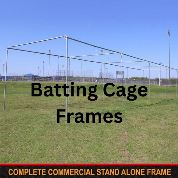 Batting Cage Frames